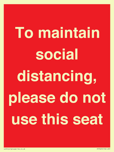 To maintain social distancing, please do not use this seat